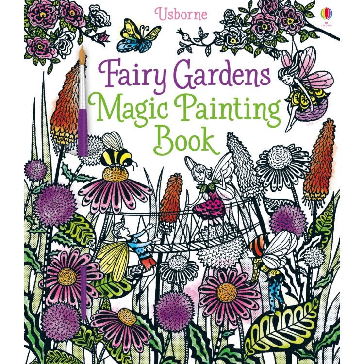 Usborne Magic Painting Book Fairy Gardens